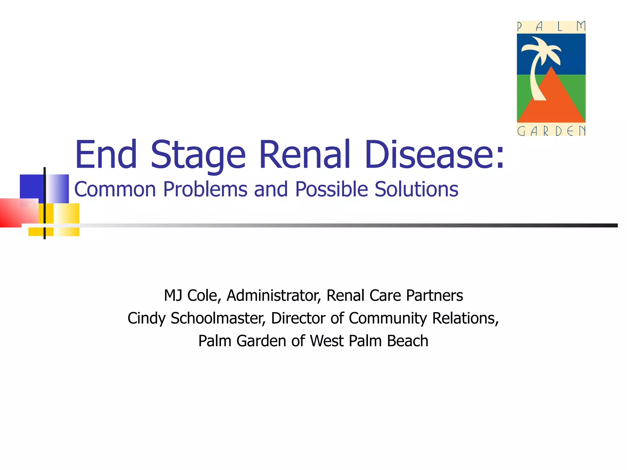 End Stage Renal Disease RCP | PPT