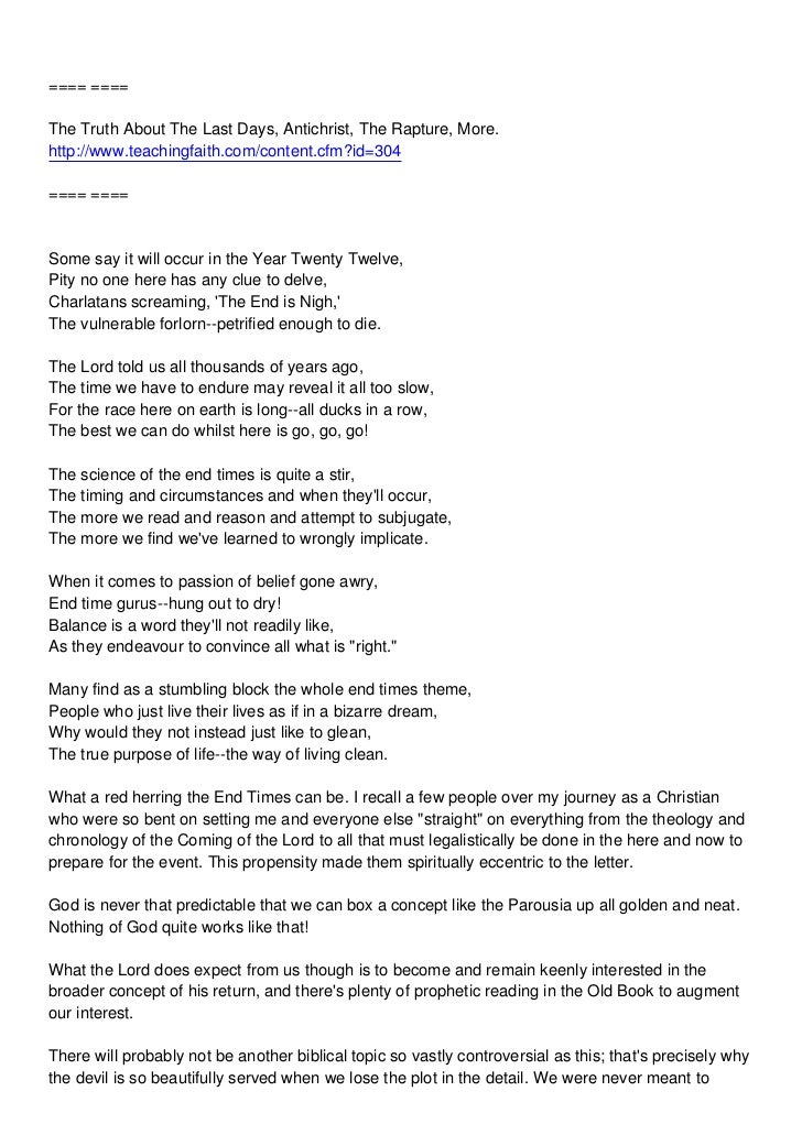 ==== ====The Truth About The Last Days, Antichrist, The Rapture, More.http://www.teachingfaith.com/content.cfm?id=304==== ...
