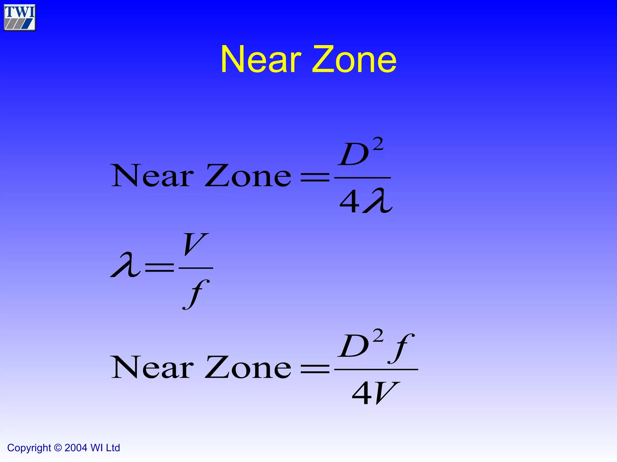 Near Zone 