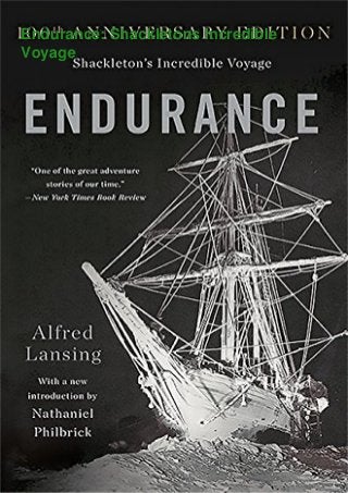 Endurance: Shackletons Incredible
Voyage
 
