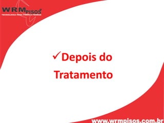 Depois do
Tratamento
 