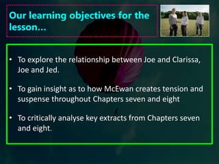 How is the character of Clarissa used in their conversation? Why does McEwan do this?