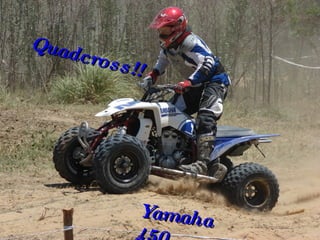 Quadcross!! Yamaha 450 