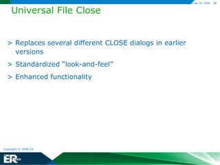 Forward Engineering Template EditorCreate, view modify FE template files (.FET)Review and/or print default templatesDefine template customizationsExisting macros and new TLX scripting language supported