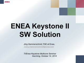 Enea Keystone training 2014 | PPT