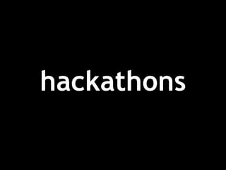 hackathons 
 
