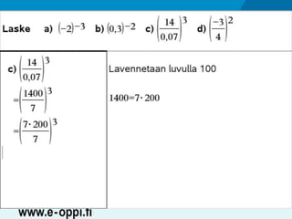 MAA1 / Potenssi / neg. luvut ja desim.luvut