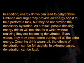 Enegry drink hazards