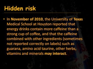 Enegry drink hazards