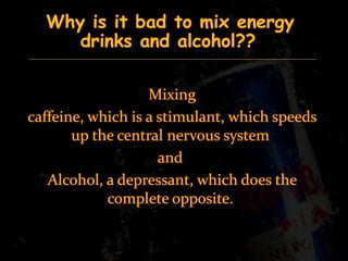 Enegry drink hazards