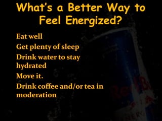 Enegry drink hazards