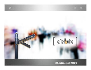 Media Kit 2010
 