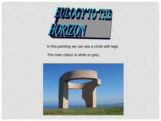 In this painting we can see a circle with legs.
The main colour is white or grey.