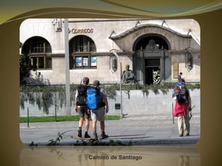 Camino de Santiago
 