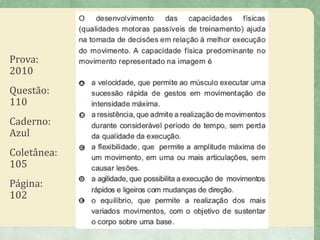 Prova:
2010
Questão:
110
Caderno:
Azul
Coletânea:
105
Página:
102
 
