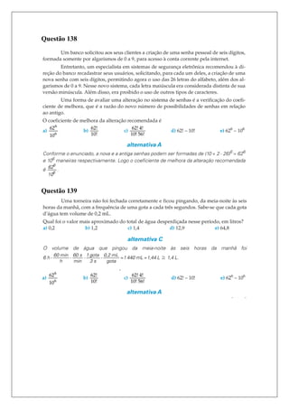 Questão 138
Questão 139