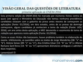 Ler	não	é	decifrar,	como	num	jogo	de	adivinhações,	o	senCdo	de	um	texto.	É,	a	
parCr	do	texto,	ser	capaz	de	atribuir-lhe	signiﬁcado,	conseguir	relacioná-lo	a	todos	
os	outros	textos	signiﬁcaCvos	para	cada	um,	reconhecer	nele	o	Cpo	de	leitura	que	
o	seu	autor	pretendia	e,	dono	da	própria	vontade,	entregar-se	a	essa	leitura,	ou	
rebelar-se	contra	ela,	propondo	uma	outra	não	prevista.	
LAJOLO,	M.	Do	mundo	da	leitura	para	a	leitura	do	mundo.	São	Paulo:	ÁCca,	1993.	
 