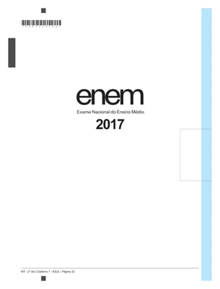 MT - 2º dia | Caderno 7 - AZUL - Página 32
2017
*DO0725AZ32*
 