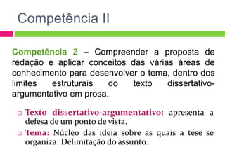 COMPETÊNCIA 2 - REDAÇÃO NO ENEM | PPTX