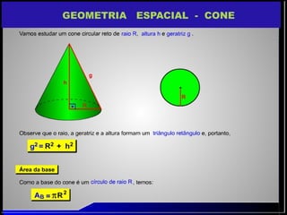 GEOMETRIA ESPACIAL - CONE
 