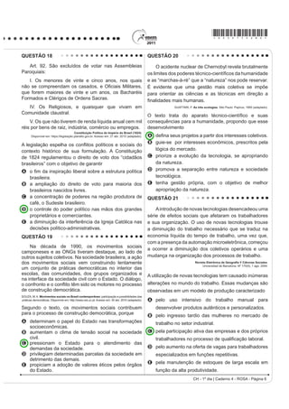 *ROSA75sab2*

QUESTÃO 04
    O Centro-Oeste apresentou-se como extremamente receptivo aos novos fenômenos da urbanização, já que era
SUDWLFDPHQWH YLUJHP QmR SRVVXLQGR LQIUDHVWUXWXUD GH PRQWD QHP RXWURV LQYHVWLPHQWRV ¿[RV YLQGRV GR SDVVDGR
Pôde, assim, receber uma infraestrutura nova, totalmente a serviço de uma economia moderna.
                                                                  SANTOS, M. A Urbanização Brasileira 6mR 3DXOR (G863  DGDSWDGR 