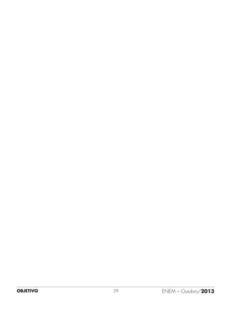 OBJETIVO

39

ENEM – Outubro/2013

 