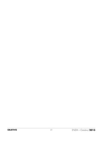 OBJETIVO

41

ENEM – Outubro/2013

 