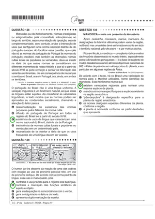 R REMHWLYR JXHUUHLUR D ¿P GH JDUDQWLU D VREUHYLYrQFLD
                               TEXTO II                                               B apresentam a possibilidade de desenvolver o
                                                                                          autocontrole, o respeito ao outro e a formação do
    João Cabral, que já emprestara sua voz ao rio,                                        caráter.
transfere-a, aqui, ao retirante Severino, que, como                                   C SRVVXHP FRPR REMHWLYR SULQFLSDO D ³GHIHVD SHVVRDO´
o Capibaribe, também segue no caminho do Recife.                                          por meio de golpes agressivos sobre o adversário.
                                                                                      D VRIUHUDP WUDQVIRUPDo}HV HP VHXV SULQFtSLRV ¿ORVy¿FRV
A autoapresentação do personagem, na fala inicial                                         em razão de sua disseminação pelo mundo.
do texto, nos mostra um Severino que, quanto mais                                     E se disseminaram pela necessidade de luta pela
VH GH¿QH PHQRV VH LQGLYLGXDOL]D SRLV VHXV WUDoRV                                        VREUHYLYrQFLD RX FRPR ¿ORVR¿D SHVVRDO GH YLGD
ELRJUi¿FRV VmR VHPSUH SDUWLOKDGRV SRU RXWURV KRPHQV                                  QUESTÃO 105
                                   SECCHIN, A. C. -RmR DEUDO: a poesia do menos.
                                        5LR GH -DQHLUR 7RSERRNV  IUDJPHQWR 