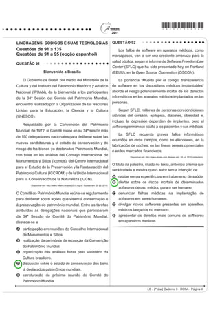 *ROSA25dom2*

LINGUAGENS, CÓDIGOS E SUAS TECNOLOGIAS                                                   Em relação às pesquisas, a utilização da expressão
Questões de 91 a 135                                                                     university graduates evidencia a intenção de informar que
4XHVW}HV GH  D  RSomR LQJOrV 