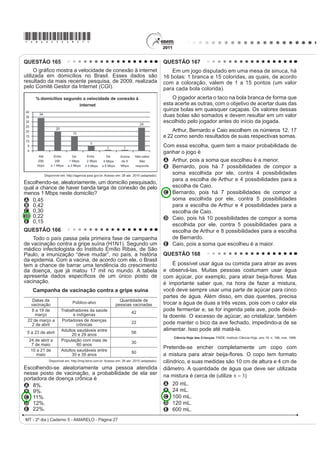 texto prioriza
A as suas opiniões, baseadas em fatos.                                                    A identidade de uma nação está diretamente ligada à
B os aspectos objetivos e precisos.                                                       cultura de seu povo. O texto mostra que, no período
C os elementos de persuasão do leitor.                                                    colonial brasileiro, o Português, o Índio e o Negro
D os elementos estéticos na construção do texto.                                          formaram a base da população e que o patrimônio
E os aspectos subjetivos da mencionada pesquisa.
                                                                                          linguístico brasileiro é resultado da
QUESTÃO 117                                                                               A contribuição dos índios na escolarização dos
         3HTXHQR FRQFHUWR TXH YLURX FDQomR                                                  brasileiros.
Não, não há por que mentir ou esconder                                                    B diferença entre as línguas dos colonizadores e as
A dor que foi maior do que é capaz meu coração                                              dos indígenas.
1mR QHP Ki SRU TXH VHJXLU FDQWDQGR Vy SDUD H[SOLFDU                                      C importância do padre Antônio Vieira para a literatura
Não vai nunca entender de amor quem nunca soube amar
                                                                                            de língua portuguesa.
Ah, eu vou voltar pra mim
Seguir sozinho assim                                                                      D origem das diferenças entre a língua portuguesa e
Até me consumir ou consumir toda essa dor                                                   as línguas tupi.
Até sentir de novo o coração capaz de amor                                                E LQWHUDomR SDFt¿FD QR XVR GD OtQJXD SRUWXJXHVD H GD
     VANDRÉ, G. Disponível em: http://wwZOHWUDVWHUUDFRPEU $FHVVR HP  MXQ      língua tupi.
LC - 2º dia | Caderno 5 - AMARELO - Página 13
 