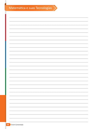 Matemática e suas Tecnologias




94    Enem Comentado
 