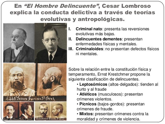 Cesare Lombroso Y Su Clasificacion De Los Criminales