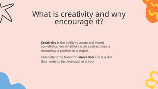 EN Encouraging Creativity in High School by Slidesgo.pptx | Desktop ...