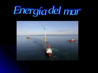 Energía del mar 