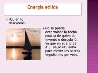 Energía eólica¿Quién lo descubrió?