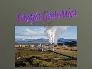 Energía Geotermica 