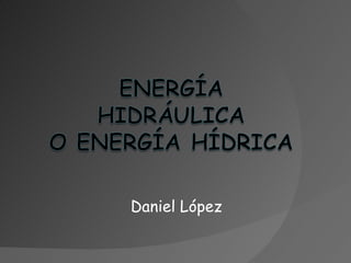 Daniel López 