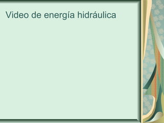 Energ+¡a hidr+íulica 2