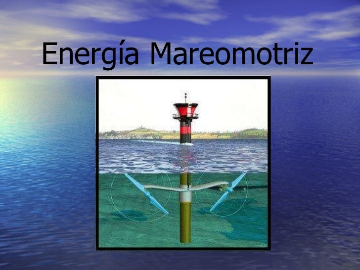 Energía mareomotriz