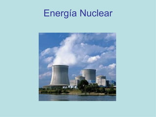 Energía Nuclear 