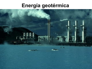 Energía geotérmica 