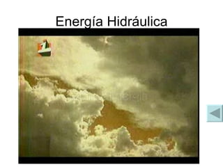 Energía Hidráulica 
