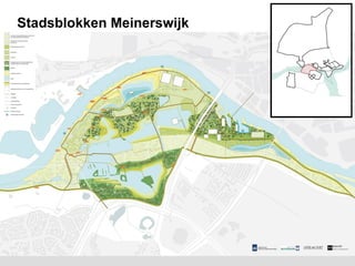 Stadsblokken Meinerswijk




                           45
 