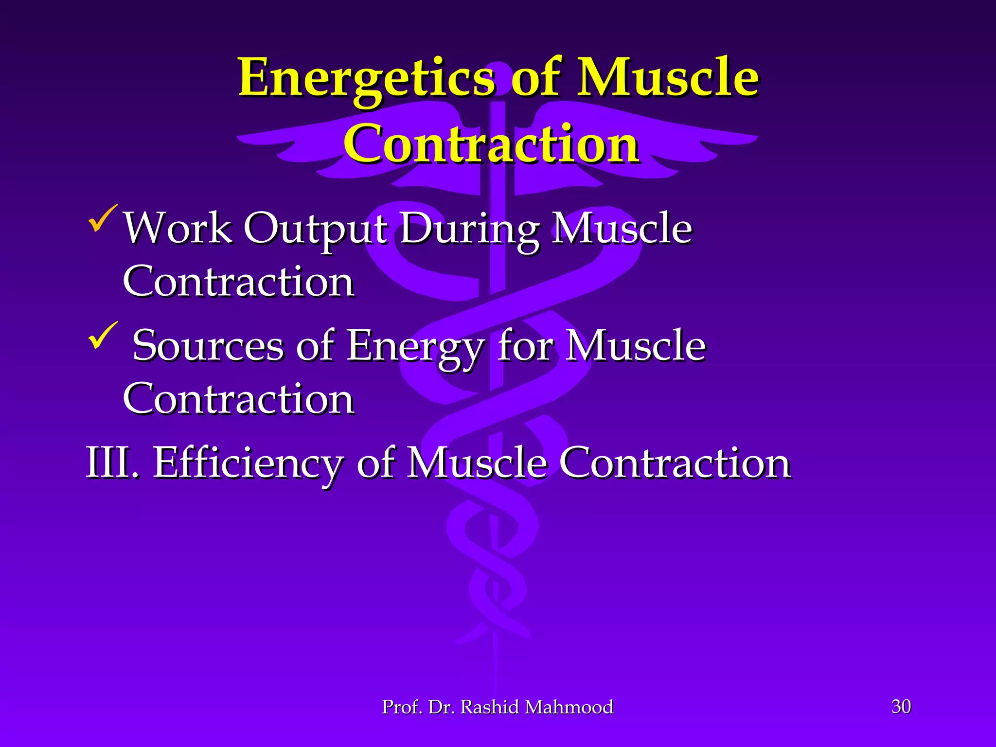 Energetics of muscle contraction | PPT