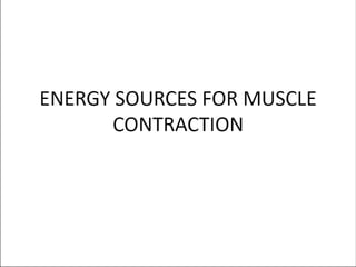 energetics of Muscle contraction.pptx