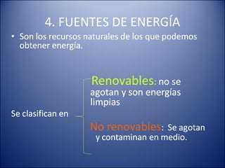 4. FUENTES DE ENERGÍA