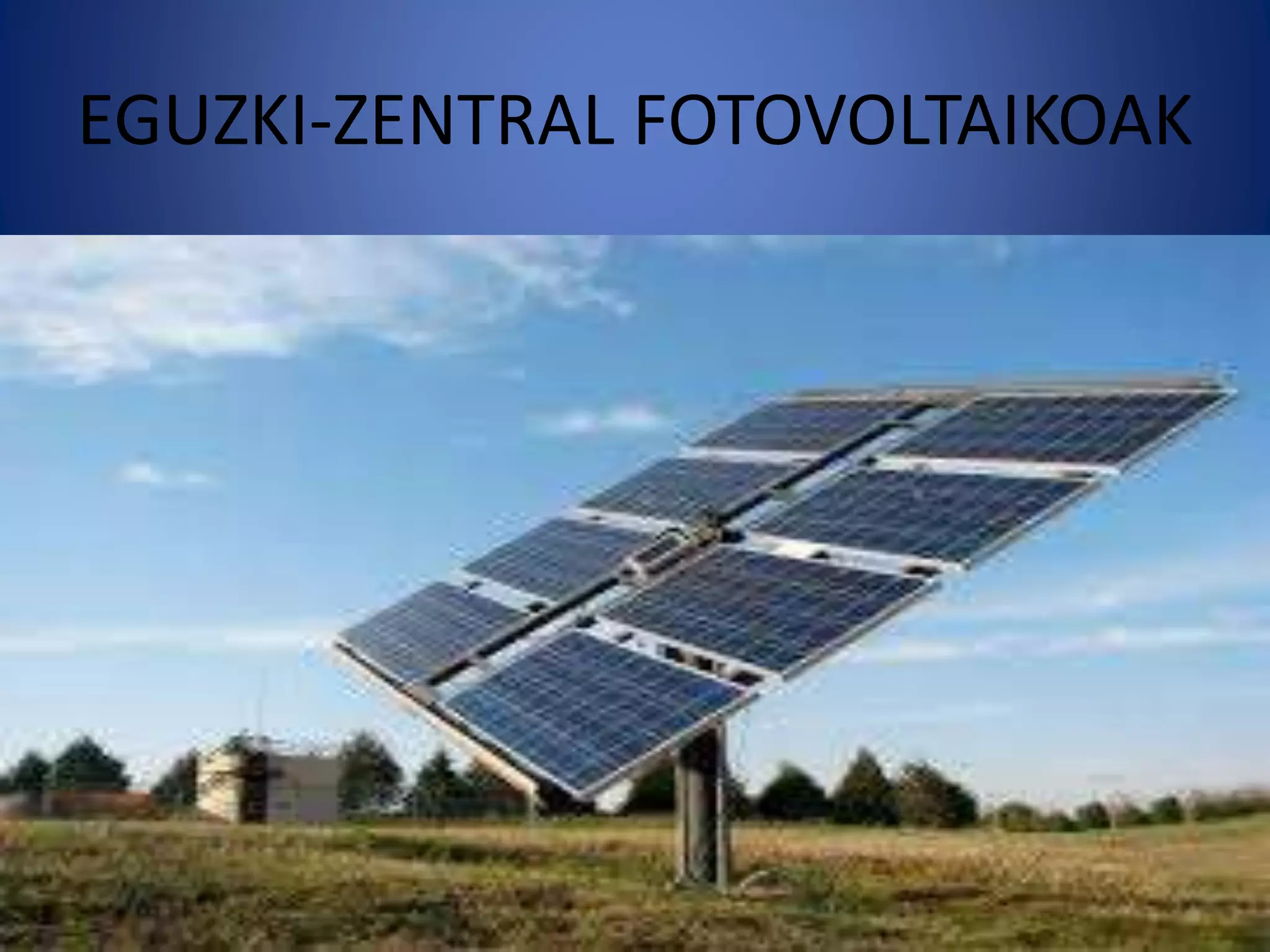 EGUZKI-ZENTRAL FOTOVOLTAIKOAK