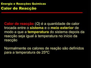 Energia e Reaccoes Quimicas