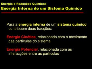 Energia e Reaccoes Quimicas
