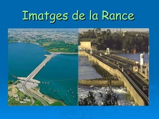 Imatges de la Rance   